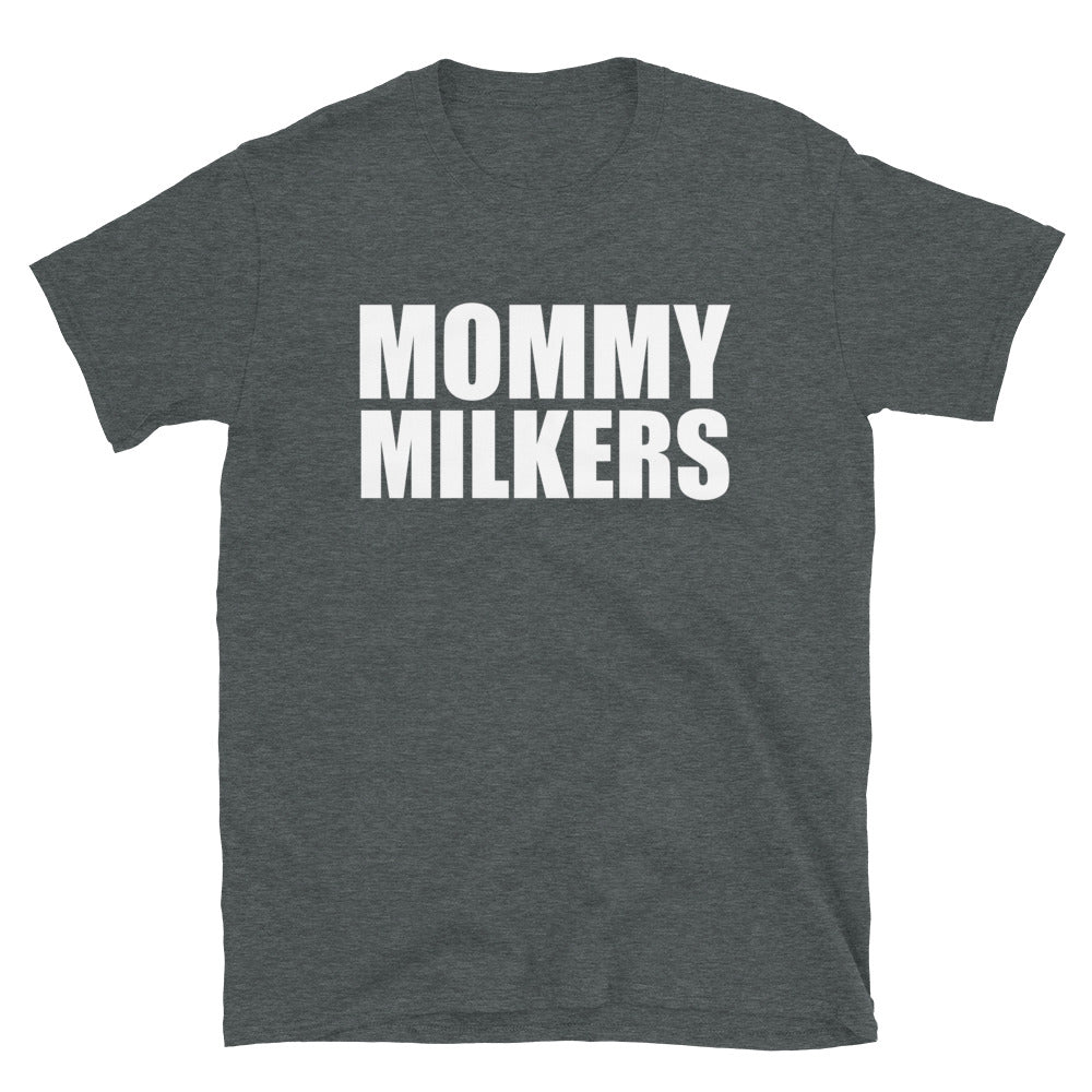 Mommy Milkers Tee