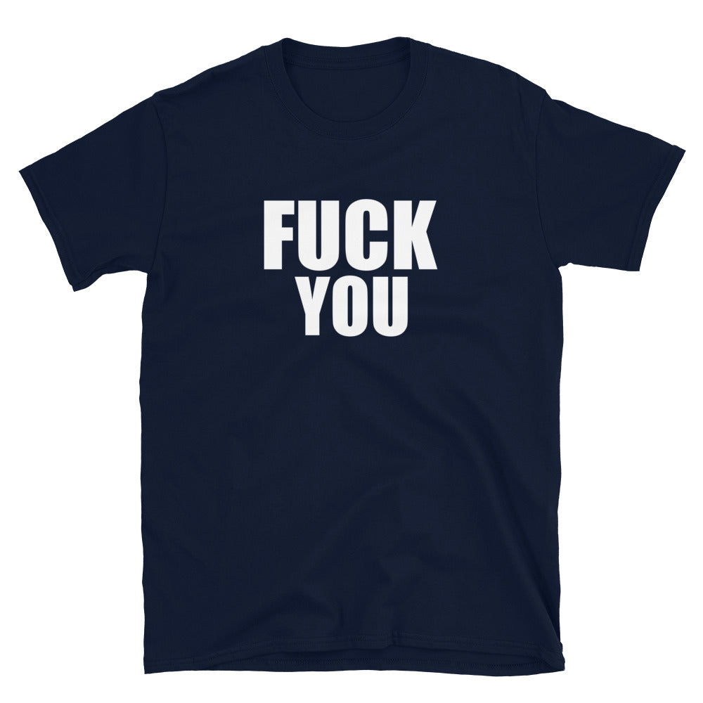 Fuck You Tee
