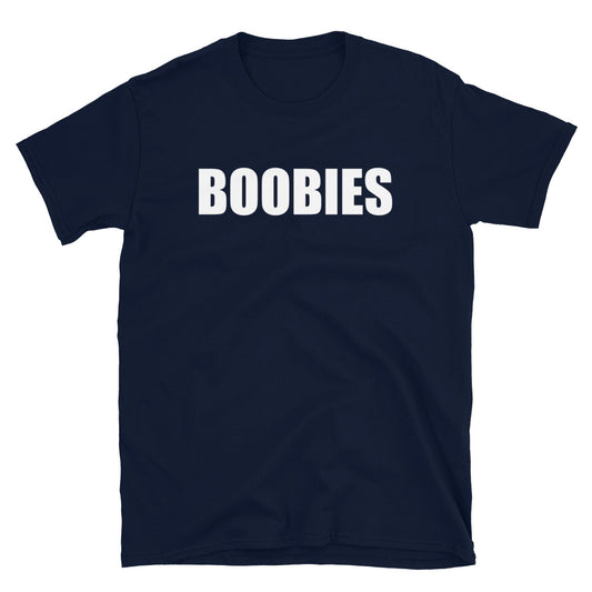 Boobies Tee