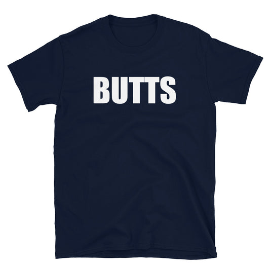 Butts Tee